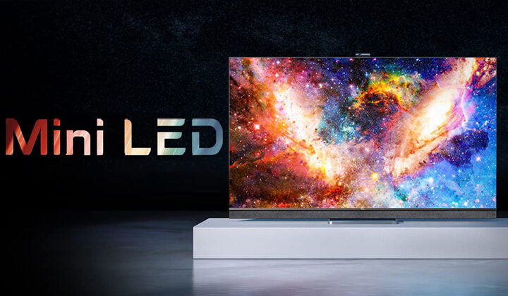 بررسی تلویزیون های مینی ال ای دی Mini LED و عوامل موثر بر قیمت آن